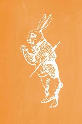 Cover of Alice in Wonderland Pastel Chalkboard Journal - White Rabbit (Orange)