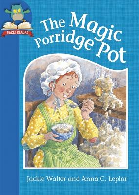 Cover of Must Know Stories: Level 1: The Magic Porridge Pot