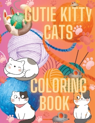 Book cover for Cutie Kitty Cats Coloring Book