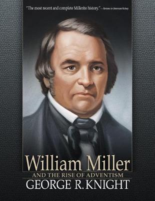 Book cover for William Miller and the Rise of Adventism