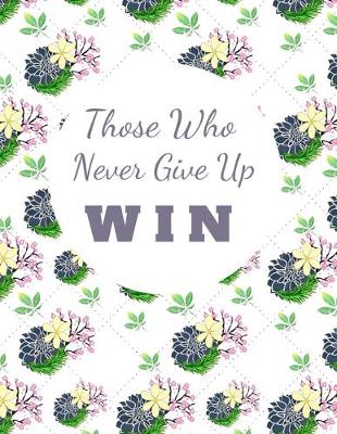 Cover of Those Who Never Give Up WIN