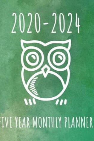 Cover of Big Eyes Owl 2020-2024 Five Year Monthly Planner