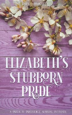Book cover for Elizabeth's Stubborn Pride