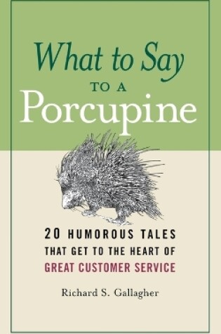 Cover of What to Say to a Porcupine