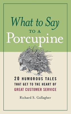 Book cover for What to Say to a Porcupine