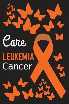 Book cover for Care Leukemia Cancer