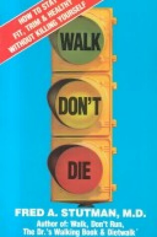 Cover of Walk, Don't Die