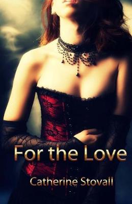 Book cover for For the Love