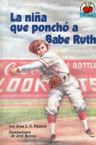 Cover of La Nia Que Poncho a Babe Ruth