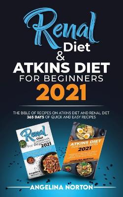 Book cover for Renal Diet and Atkins Diet For beginners 2021