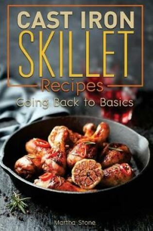 Cover of Cast Iron Skillet Recipes