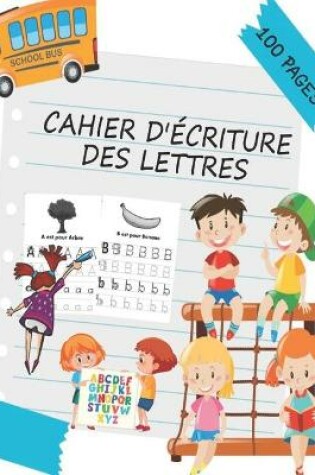 Cover of Cahier D'ecriture Des Lettres