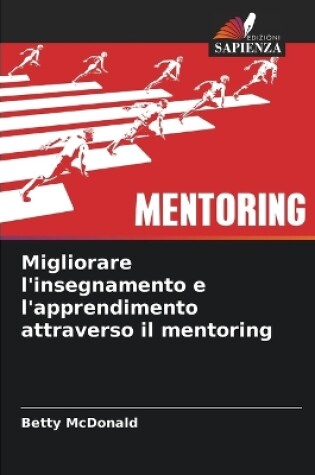 Cover of Migliorare l'insegnamento e l'apprendimento attraverso il mentoring