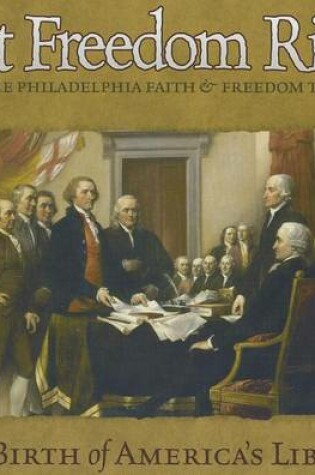 Cover of Let Freedom Ring!: The Philadelphia Faith & Freedom Tour