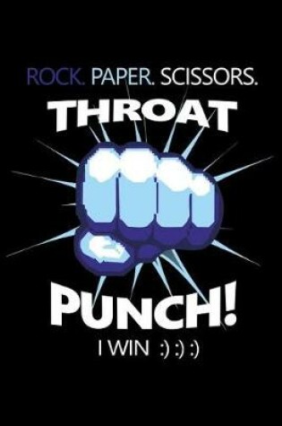 Cover of Rock, Paper, Scissors Throat Punch! I Win