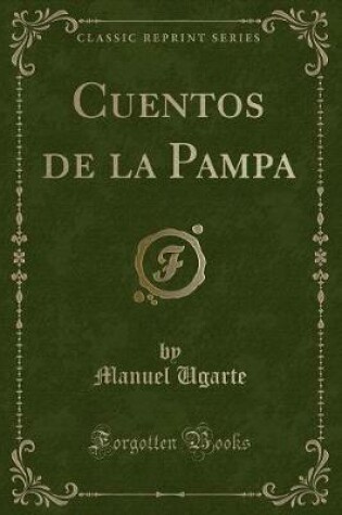 Cover of Cuentos de la Pampa (Classic Reprint)