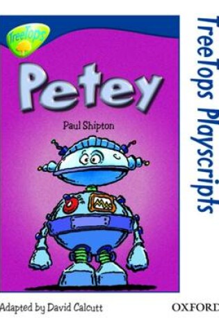 Cover of Oxford Reading Tree: Level 14: TreeTops Playscripts: Petey (Pack of 6 copies)