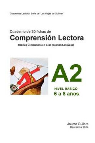 Cover of Cuaderno de comprension lectora Gulliver. Nivel Basico A. Cuaderno 2