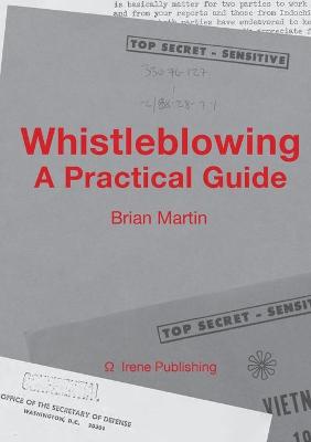 Book cover for Whistleblowing: A Practical Guide