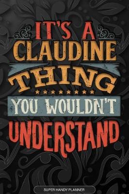 Book cover for It's A Claudine Thing You Wouldn't Understand