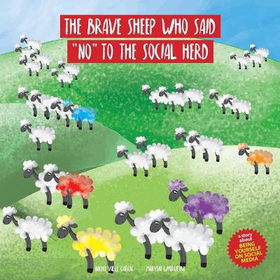 Book cover for The Brave Sheep Who Said No to the Social Herd