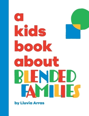 Book cover for A Kids Book About Blended Families