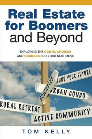 Cover of Real Estate for Boomers and Beyond