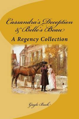 Book cover for Cassandra's Deception & Belle's Beau