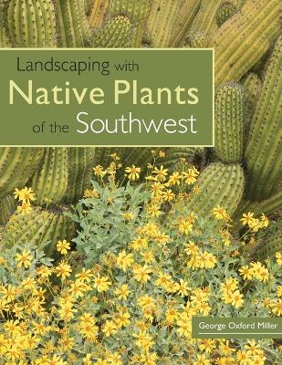 Book cover for Landscaping with Native Plants of the Southwest