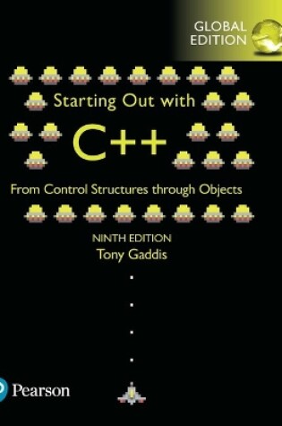 Cover of Starting Out with C++ from Control Structures through Objects, Global Edition