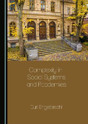 Book cover for Complexity in Social Systems and Academies