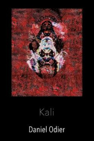 Cover of Kali - Mythologie, geheime Praktiken & Rituale