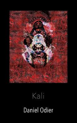 Book cover for Kali - Mythologie, geheime Praktiken & Rituale