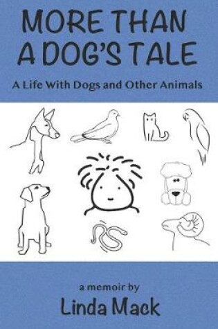 Cover of More Than a Dog's Tale