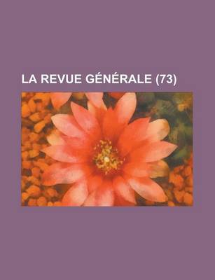 Book cover for La Revue Generale (73)