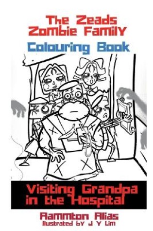 Cover of The Zeads Zombie Family Coloring Book 1