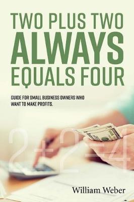 Book cover for Two Plus Two Always Equals Four