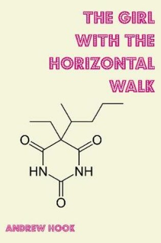 Cover of The Girl With The Horizontal Walk