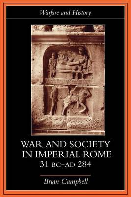 Book cover for Warfare and Society in Imperial Rome, C. 31 BC-Ad 280