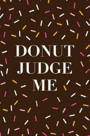 Cover of Donut Judge Me