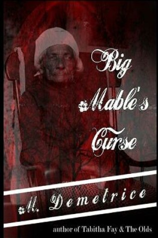 Cover of Big Mable's Curse