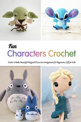 Book cover for Fun Characters Crochet