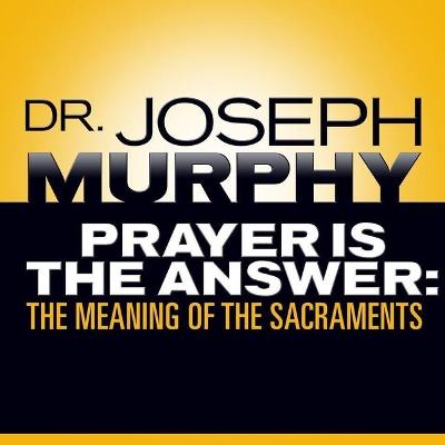 Book cover for Prayer Is the Answer