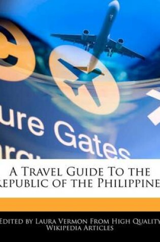 Cover of A Travel Guide to the Republic of the Philippines