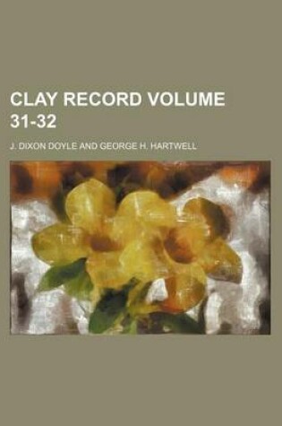 Cover of Clay Record Volume 31-32