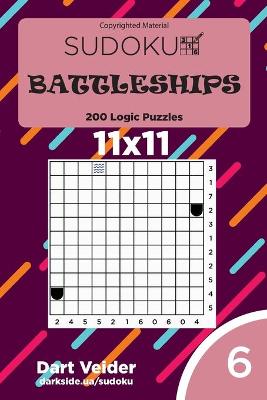 Book cover for Sudoku Battleships - 200 Logic Puzzles 11x11 (Volume 6)