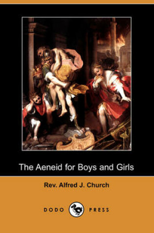 Cover of The Aeneid for Boys and Girls (Dodo Press)