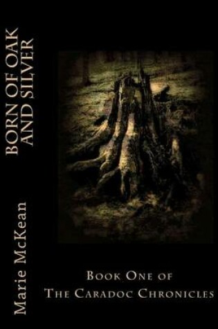 Cover of Born of Oak and Silver