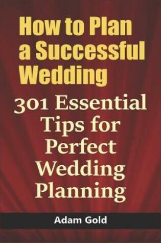 Cover of How to Plan a Successful Wedding