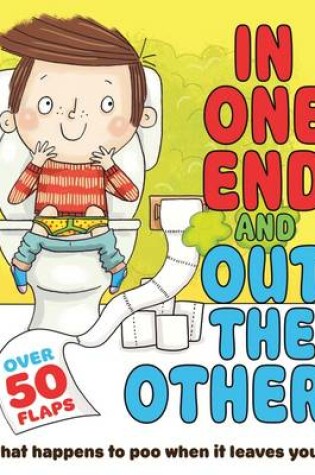 Cover of In One End and out the Other